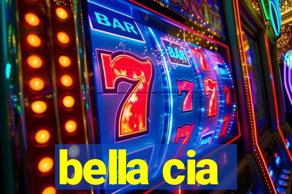 bella cia